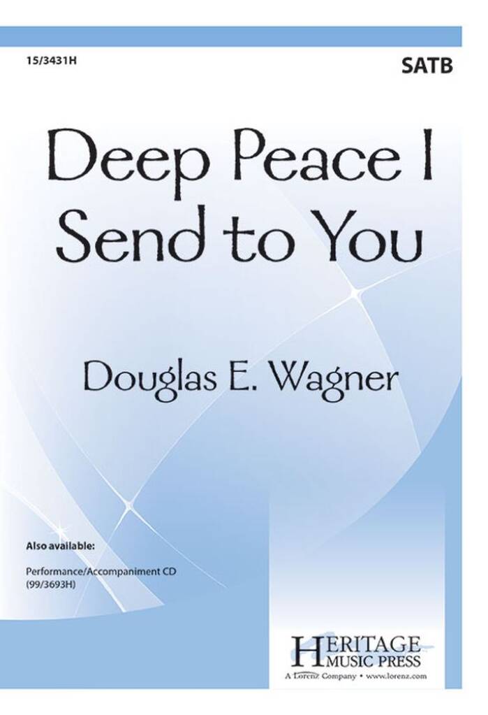 Deep Peace I Send To You
